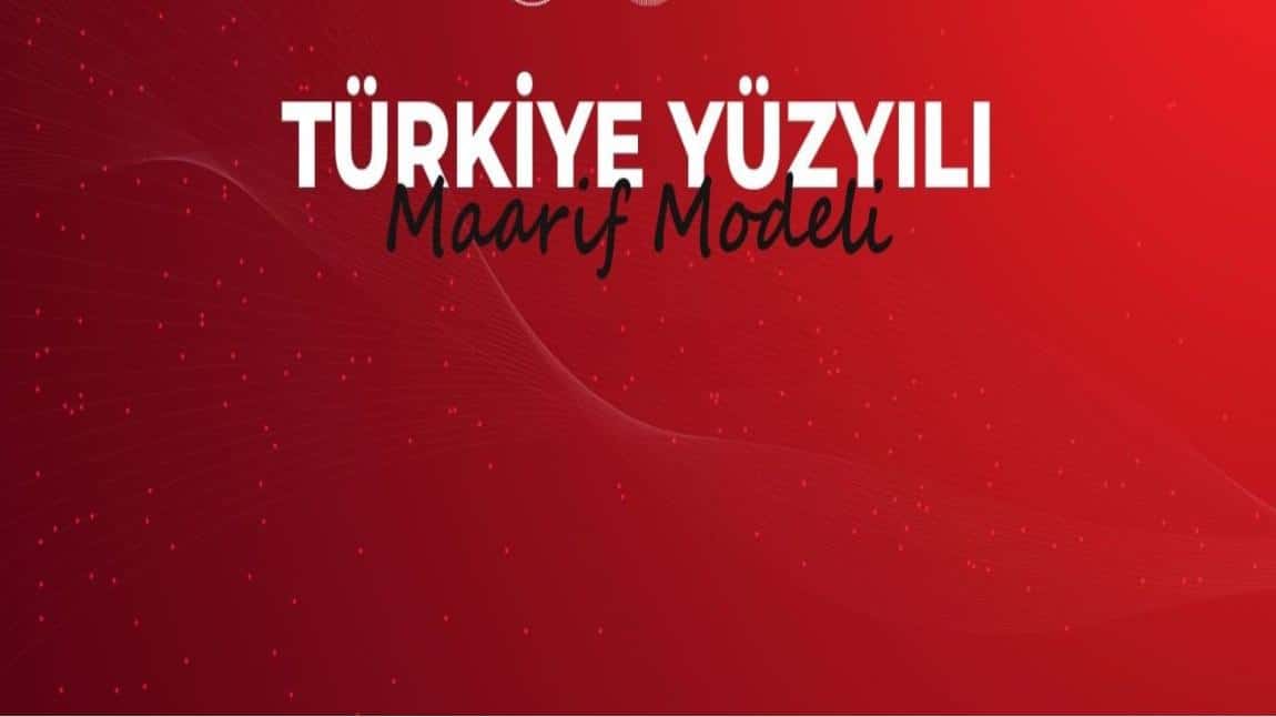 Türkiye Yüzyılı Maarif Modeli Bilgilendirme Toplantısı